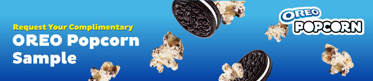 Request Your Complimentary OREO Popcorn Sample